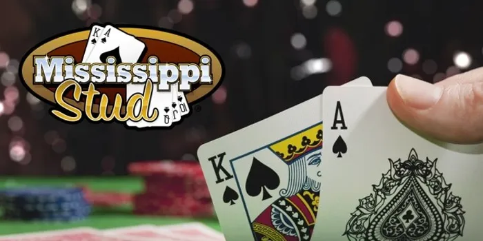 Mississippi Stud – Permainan Poker Online Dengan Keunikan Yang Mengagumkan